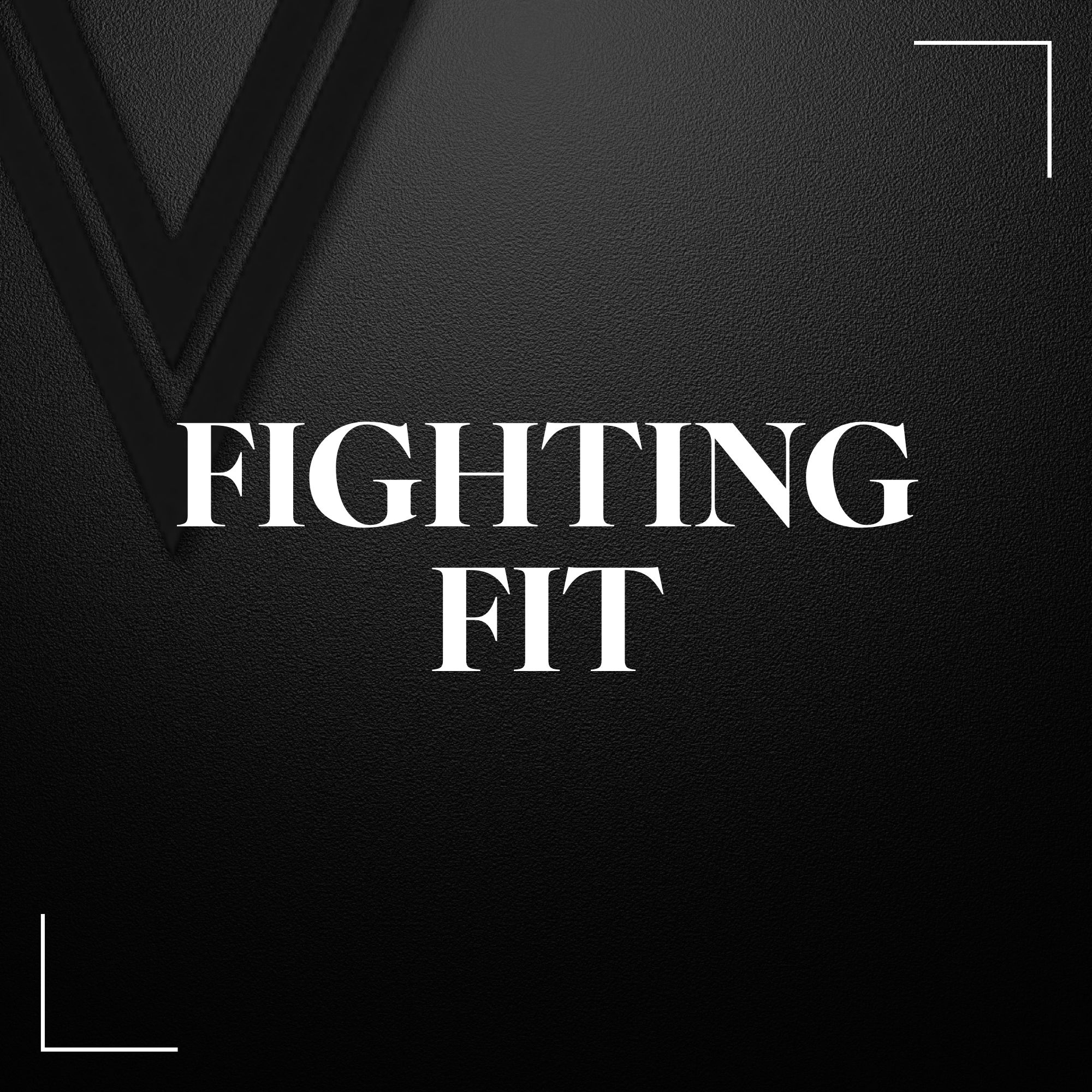 Fighting Fit